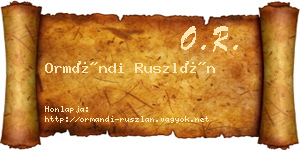 Ormándi Ruszlán névjegykártya